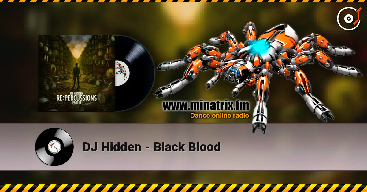 DJ Hidden - Black Blood слухати онлайн у високій якості | Minatrix.FM