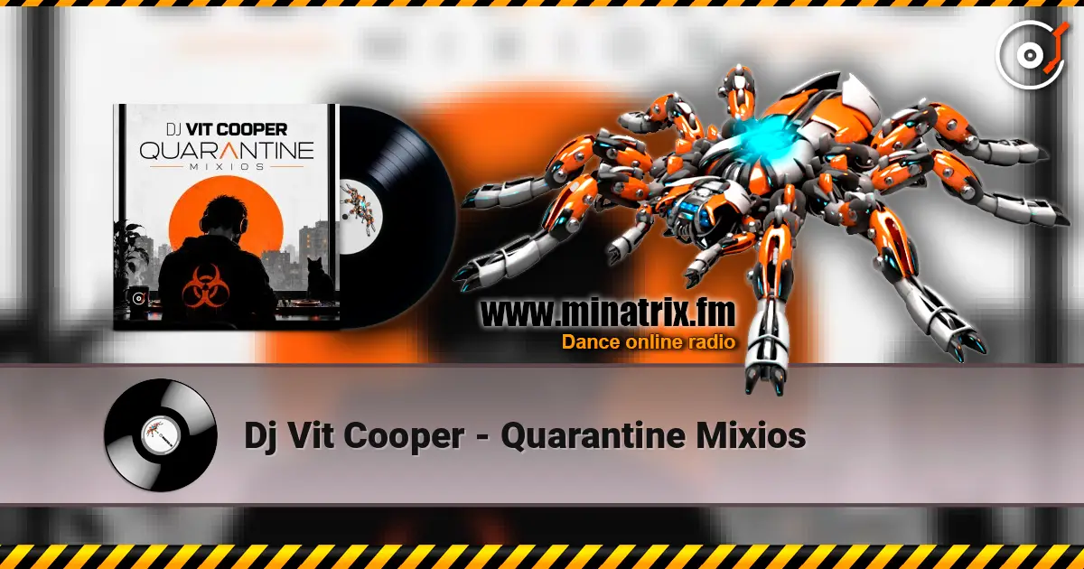 Dj Vit Cooper - Quarantine Mixios listen online in high quality | Minatrix.FM
