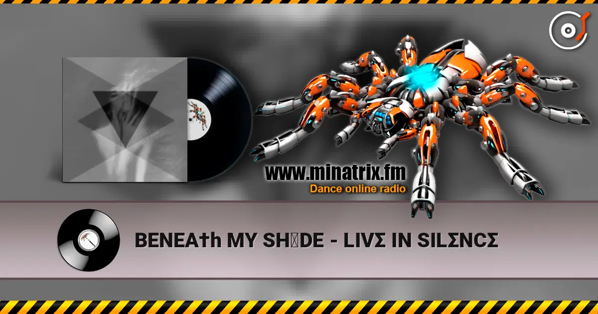 BENEA†h MY SH▲DE - LIVΣ IN SILΣNCΣ слухати онлайн у високій якості | Minatrix.FM