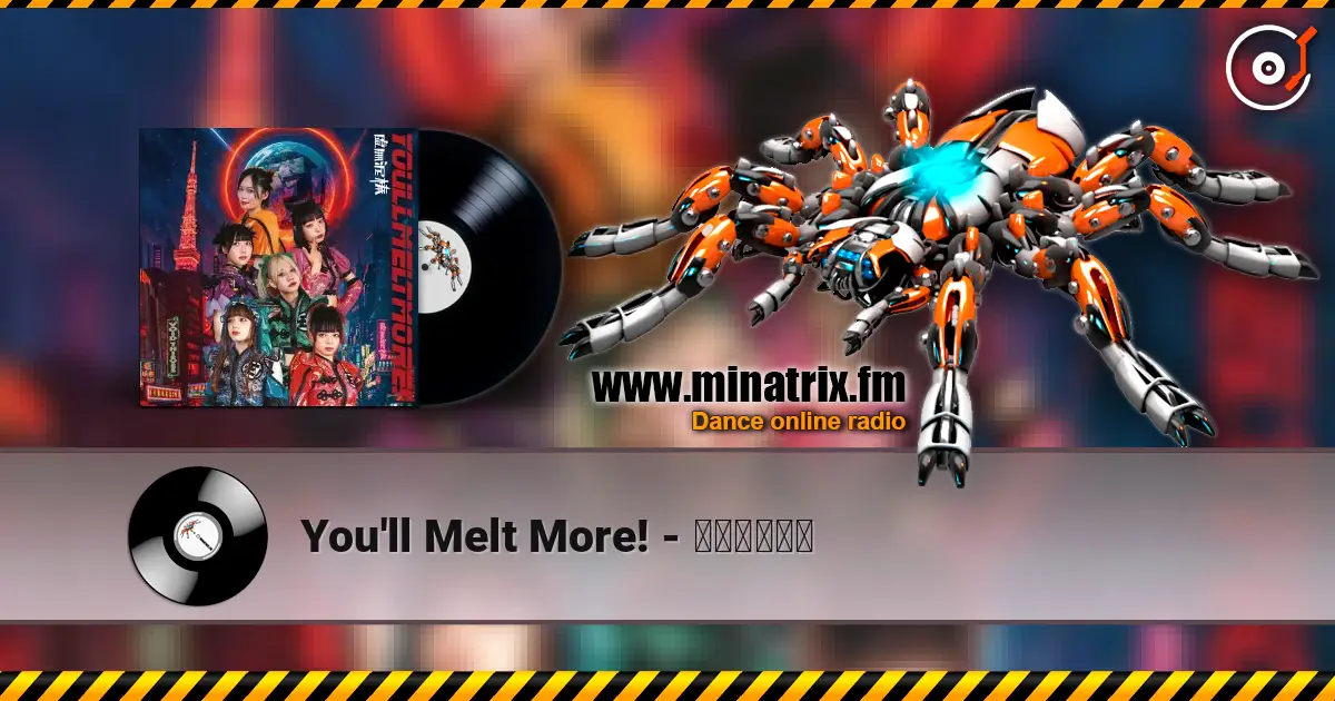 You'll Melt More! - 全肯定協奏曲 слухати онлайн у високій якості | Minatrix.FM