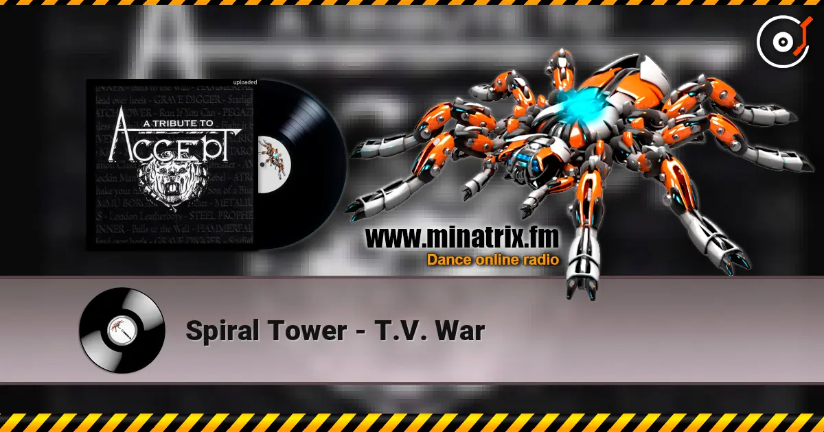 Spiral Tower - T.V. War слухати онлайн у високій якості | Minatrix.FM