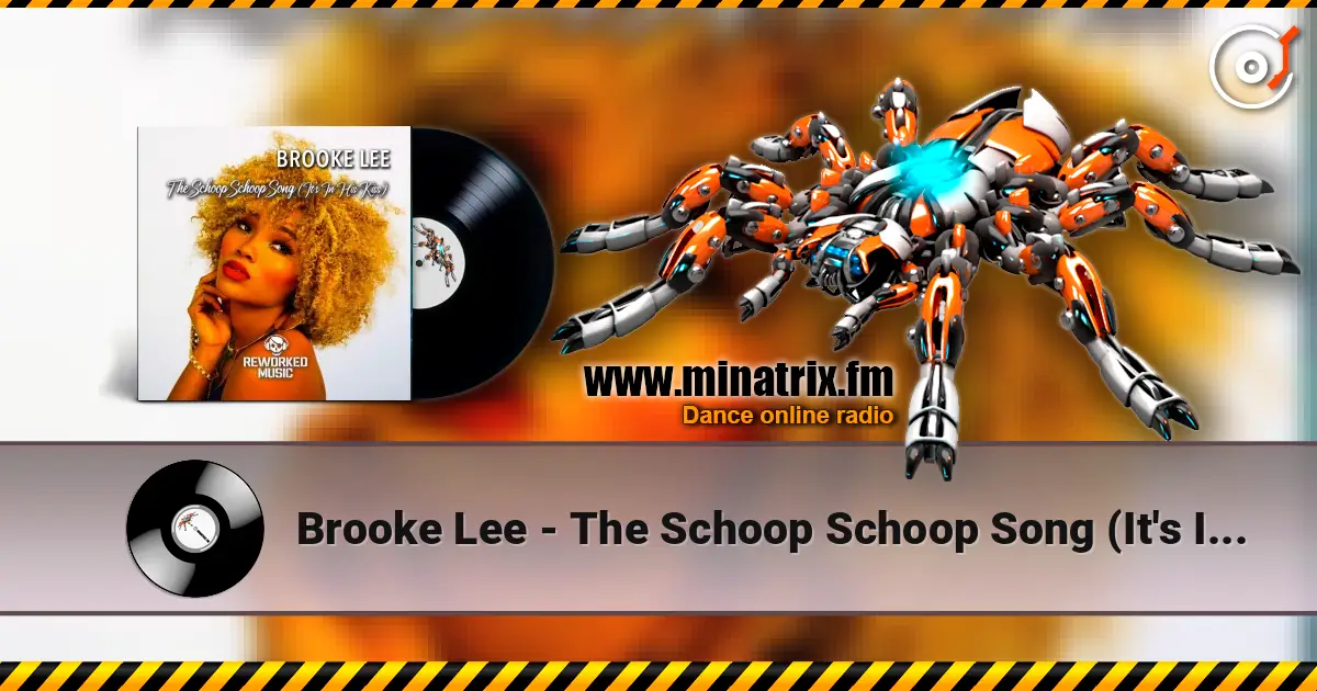 Brooke Lee - The Schoop Schoop Song (It's In His Kiss) (Extended Mix) слухати онлайн у високій якості | Minatrix.FM