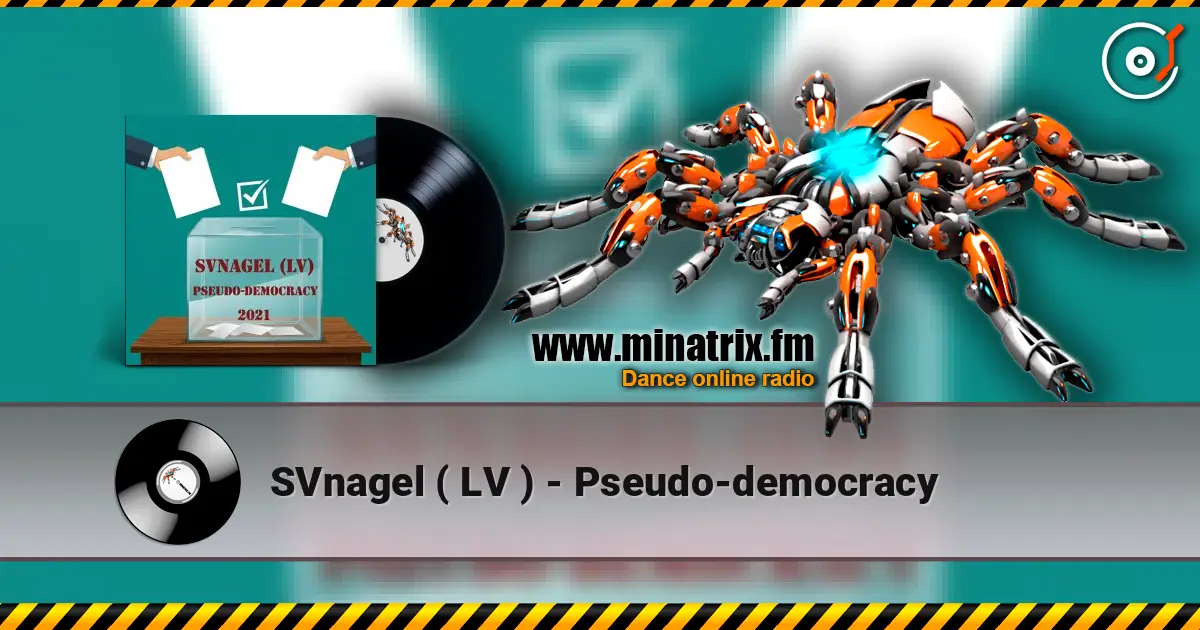 SVnagel ( LV ) - Pseudo-democracy слухати онлайн у високій якості | Minatrix.FM