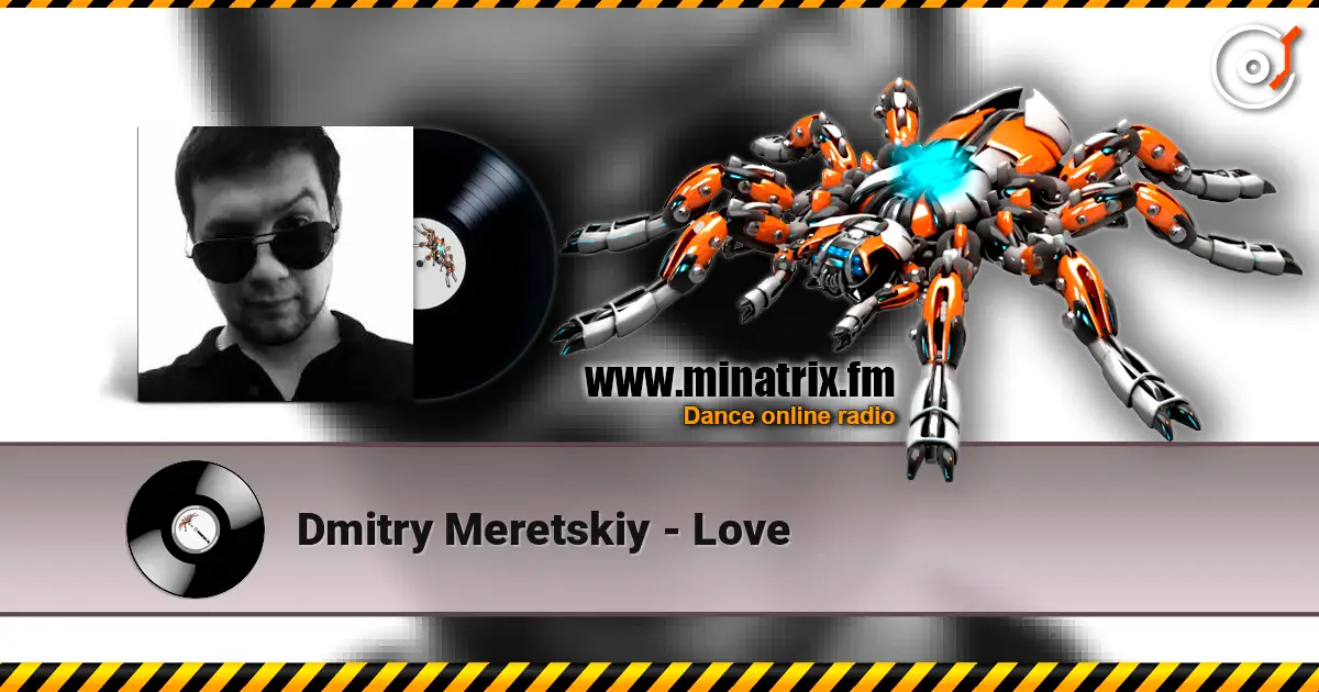 Dmitry Meretskiy - Love слухати онлайн у високій якості | Minatrix.FM