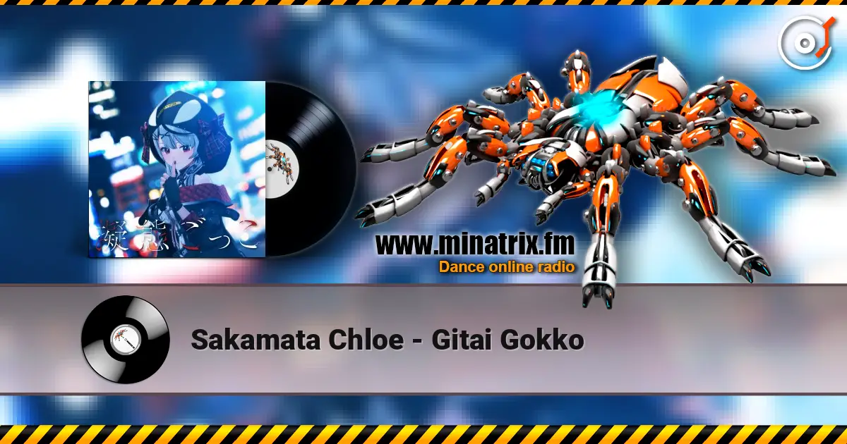 Sakamata Chloe - Gitai Gokko слухати онлайн у високій якості | Minatrix.FM