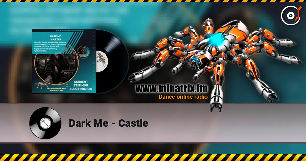 Dark Me - Castle listen online in high quality | Minatrix.FM