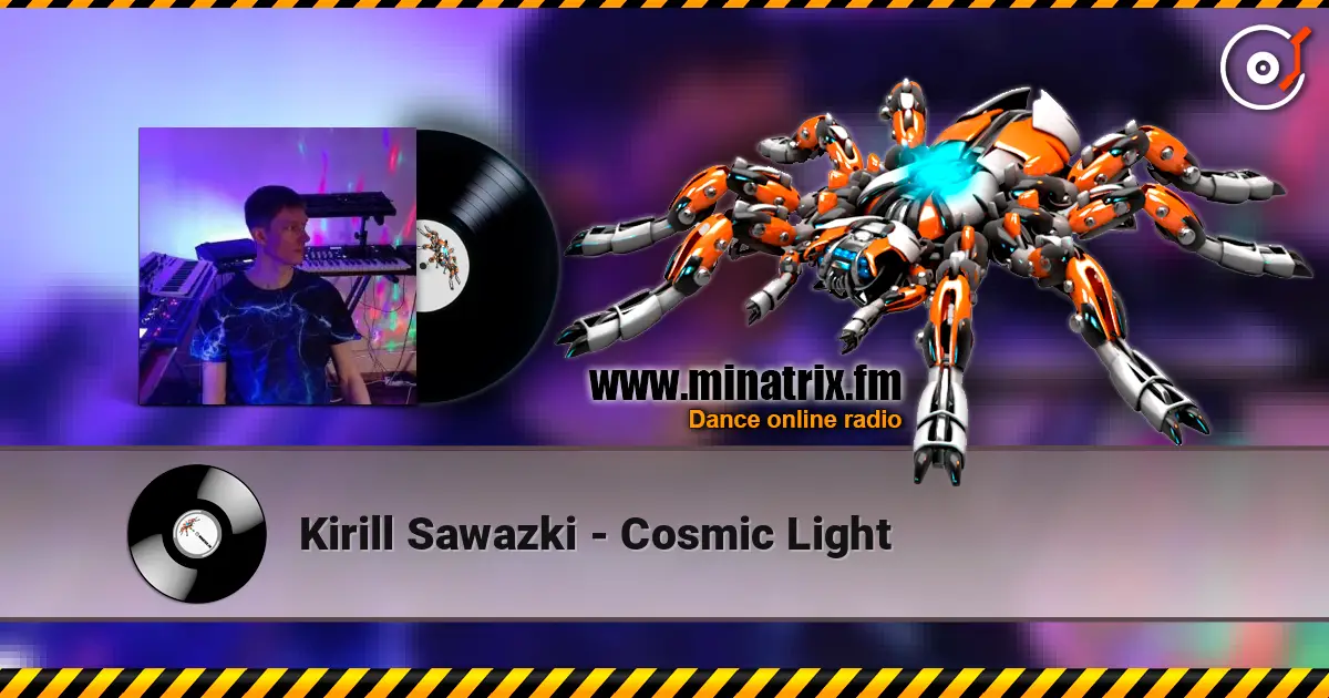 Kirill Sawazki - Cosmic Light слухати онлайн у високій якості | Minatrix.FM