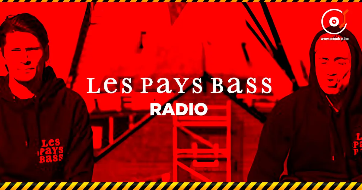 Radio show: «Les Pays Bass Radio». Friday at 18:00
