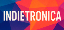 Indietronica — a fusion of indie and electronics