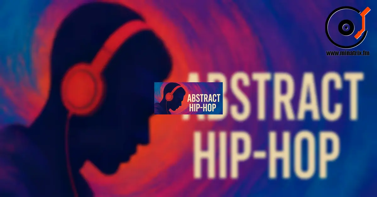 Abstract Hip-Hop: Music of Thought and Abstraction